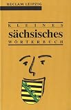 Kleines s�chsisches W�rterbuch - Gunter Bergmann