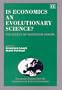 Is Economics an Evolutionary Science?: The Legacy of Thorstein Veblen (Elgar Monographs)