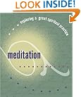 Meditation (Exploring a Great Spiritual Practice)