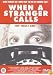 When A Stranger Calls