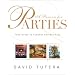 A Passion for Parties: Your Guide to Elegant Entertaining