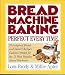 Books : Bread Machine Baking Perfect Every Time