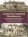 Concrete Country Residences: Photographs and Floor Plans of Turn-of-the-Century Homes (Dover Books on Architecture)