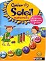 Cahier Soleil maternelle : De la petite � la moyenne section - 3-4 ans