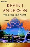 Von Feuer und Nacht - Die Saga der sieben Sonnen 05 - Kevin J. Anderson