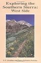 Exploring the Southern Sierra, West Side