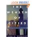 The Wealth of Cities: Revitalizing the Centers of American Life