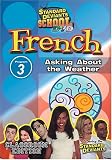 Standard Deviants School - French, Program 3 - Asking About the Weather (Classroom Edition)