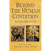 Beyond the Human Condition