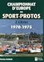 Championnat d'Europe des sports-prototypes 2 litres, 1970-1975 (French Edition)