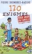120 �nigmes pour jouer en famille