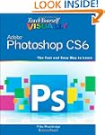 Teach Yourself VISUALLY Adobe Photosh...