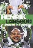 Review BBC Books  / Henrik Larsson: A Season in Paradise