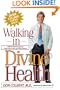 Walking in Divine Health