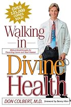 Walking In Divine Health
