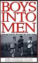 Boys into Men: Staying Healthy through the Teen Years