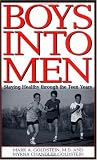 Boys into Men: Staying Healthy Through the Teen Years