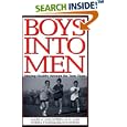 Boys into Men: Staying Healthy through the Teen Years by Mark A. Goldstein and Myrna Chandler Goldstein