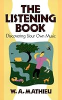 The Listening Book: Discovering Your Own Music