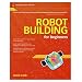 Robot Building for Beginners