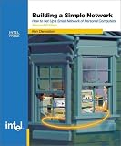 Building a Simple Network: How to Set Up a Small Network of Computers Running Windows