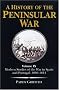A History of the Peninsular War: Modern Studies of the War in Spain and Portugal, 1808-14 v. 9