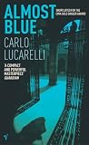 Cover of Almost Blue by Carlo Lucarelli 0099459434