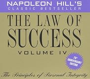 The Law of Success, Volume III: The Principles of Self-Creation