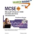 MCSE Microsoft Windows 2000 Directory Services Infrastructure... by Jill Spealman