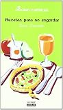 Recetas para no engordar (Cocina Express)