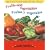 Fruits and Vegetables / Frutas y vegetales (English and Spanish Foundations Series) (Book #10) (Bilingual) (Board Book) (Spanish Edition)