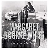 Margaret Bourke White