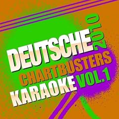 Deutsche Chartbusters 2010 Vol. 1 - Karaoke