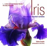 Iris: The Classic Bearded Varieties