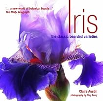 Iris: The Classic Bearded Varieties