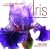 Iris: The Classic Bearded Varieties