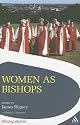 Women As Bishops (Affirming Catholicism)