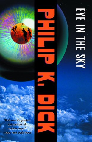 Eye in the Sky: A Novel