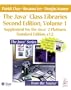 The Java(TM) Class Libraries: Supplement for the Java(TM) 2 Platform, v1.2; Parts A and B(Volume 1, Standard Edition)