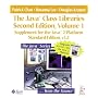 The Java(TM) Class Libraries: Supplement for the Java(TM) 2 Platform, v1.2; Parts A and B(Volume 1, Standard Edition) (Java Series)