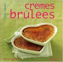 CR&Egrave;MES BR&Ucirc;L&Eacute;ES