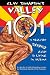Clay Thompson's Valley 101: A Slightly Skewed Guide to Living in Arizona