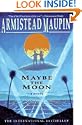 Maybe the Moon