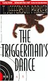 THE TRIGGERMAN`S DANCE