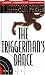 THE TRIGGERMAN'S DANCE