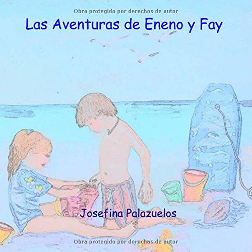las aventuras de eneno y fay spanish edition