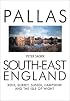 South-East England: Kent, Surrey, Sussex, Hampshire and the Isle of Wight (Pallas Guides)