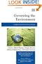 Governing the Environment: Salient Institutional Issues (New Horizons in Environmental Economics)