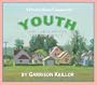Lake Wobegon U.S.A.: Youth (Prairie Home Companion)