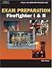 Exam Preparation for Firefighter I & II